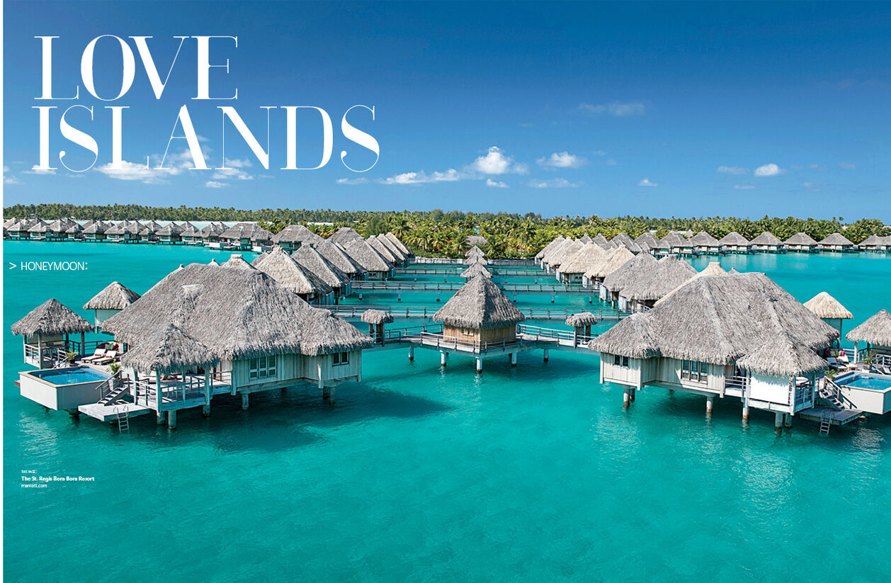 St Regis Resort Bora Bora: Top Romance Hotel In The South Pacific